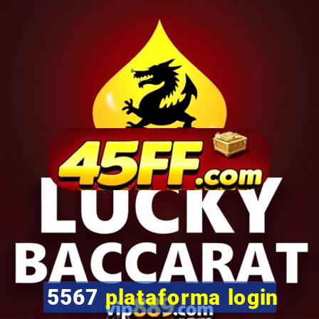 5567 plataforma login